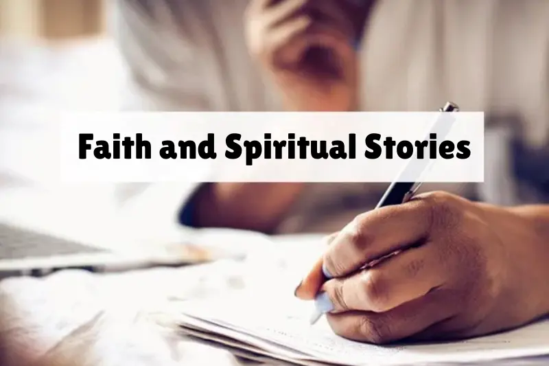 faith and spiritual stories