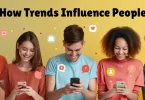 how trends influence people
