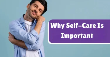 why self-care is important